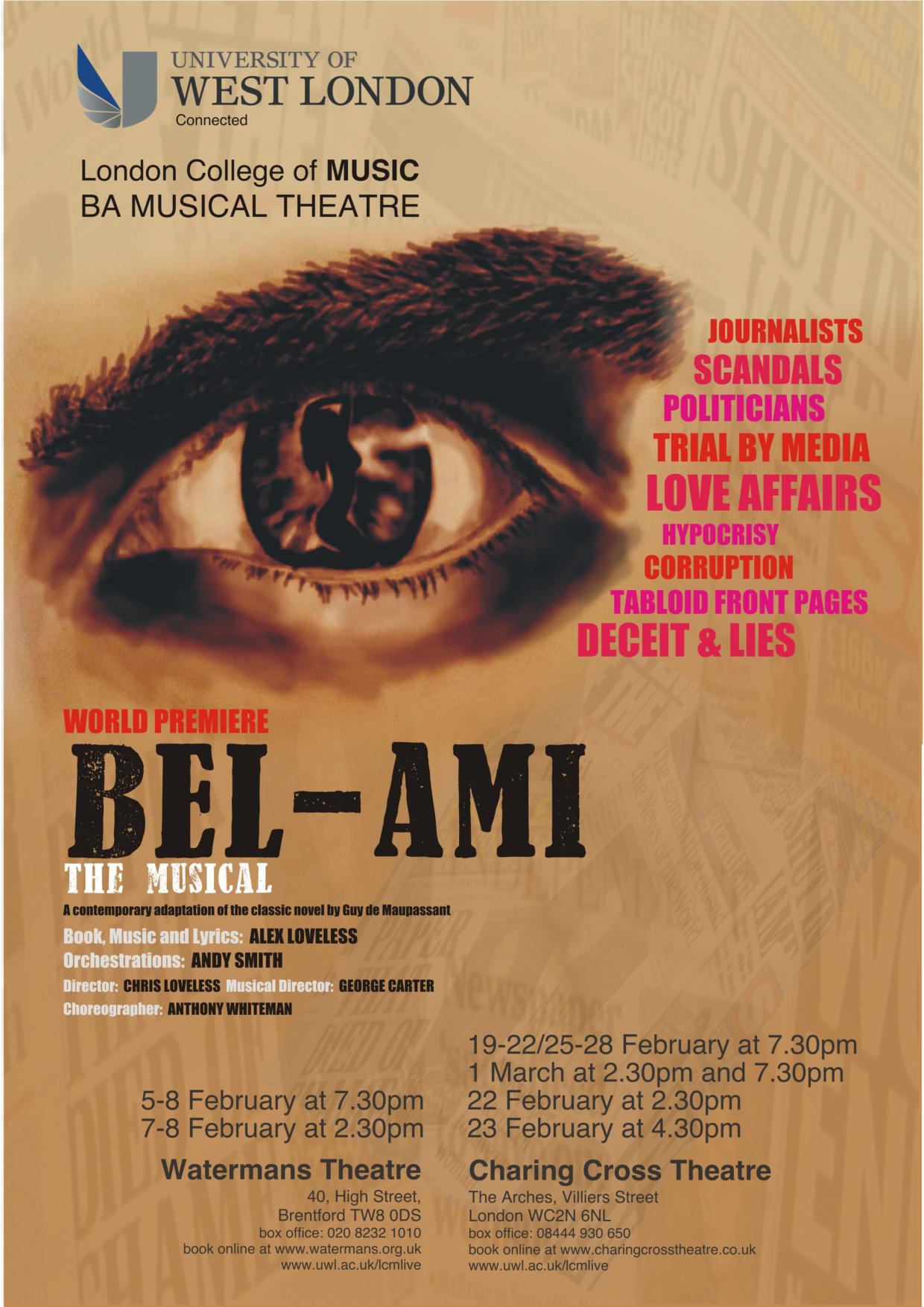 Bel Ami Musical - journalists, scandals, politicians, trial by media, love affairs, hypocrisy, corruption, deceit and lies